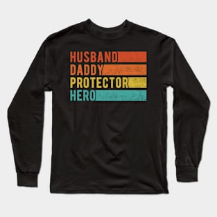 Husband Daddy Protector Hero Father's Day Vintage Long Sleeve T-Shirt